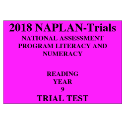 2018 Kilbaha NAPLAN Trial Test Year 9 - Reading - Hard Copy